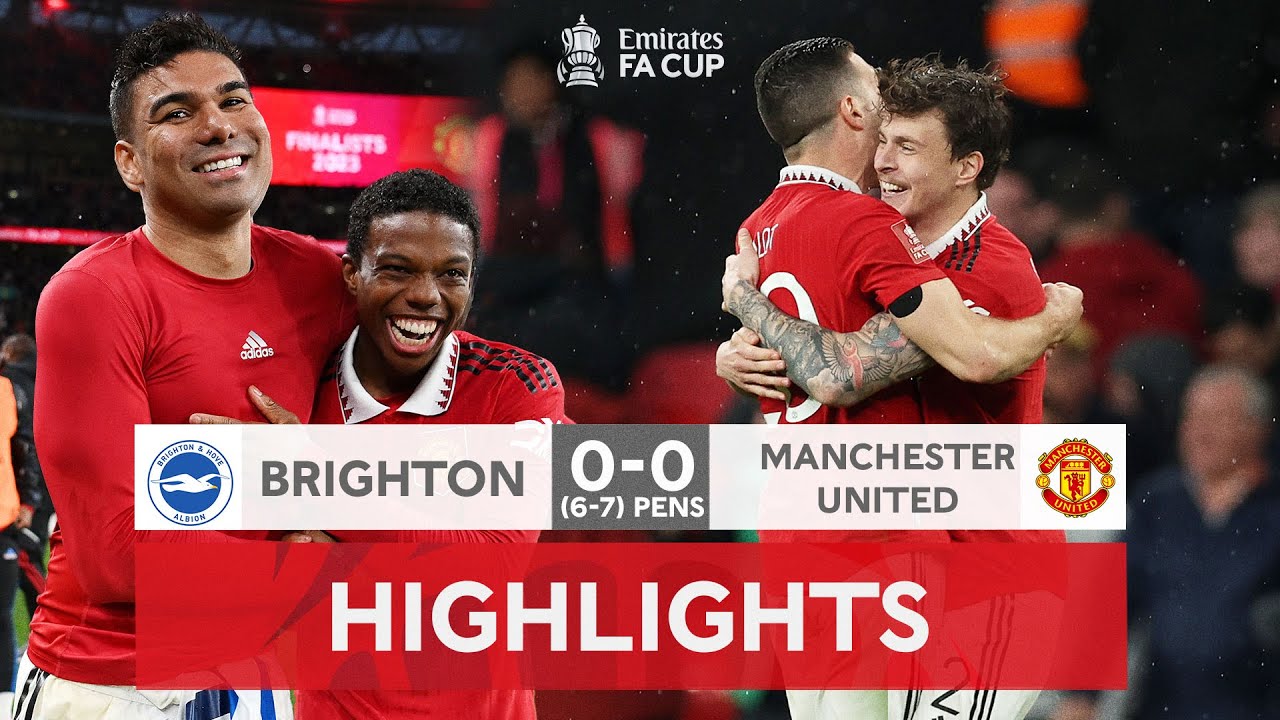 Brighton 0-0 (6-7) Man Utd 2023.04.23 Highlights, FA Cup Full Goals Highlight, Watch highlights Brighton 0-0 (6-7) Man Utd, Video Brighton 0-0 (6-7) Man Utd highlights, Brighton Full Goals Highlight, Man Utd Full Goals Highlight, Manchester Utd Full Goals Highlight