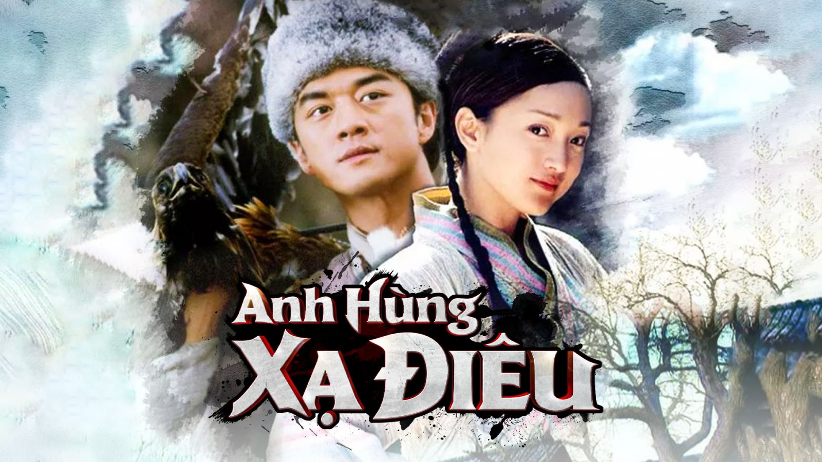 Anh Hùng Xạ Điêu (2003) | Châu Tấn Lý Á Bằng | Trọn Bộ BẢN ĐẸP HD Lồng Tiếng